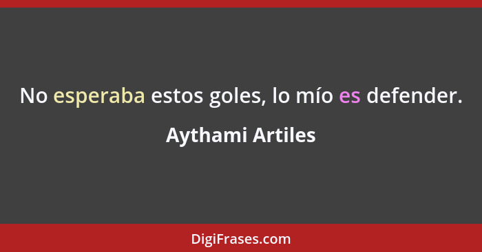 No esperaba estos goles, lo mío es defender.... - Aythami Artiles