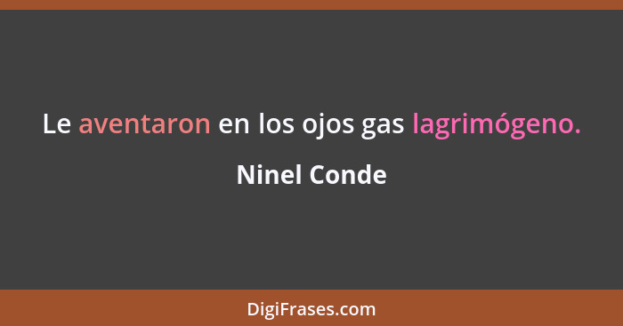 Le aventaron en los ojos gas lagrimógeno.... - Ninel Conde