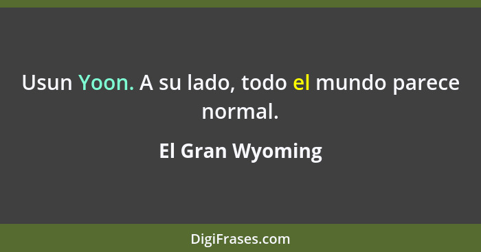 Usun Yoon. A su lado, todo el mundo parece normal.... - El Gran Wyoming