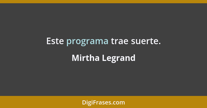 Este programa trae suerte.... - Mirtha Legrand