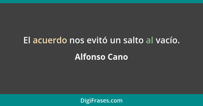 El acuerdo nos evitó un salto al vacío.... - Alfonso Cano